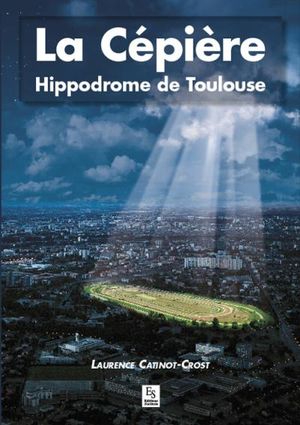 La Cépière hippodrome de toulouse