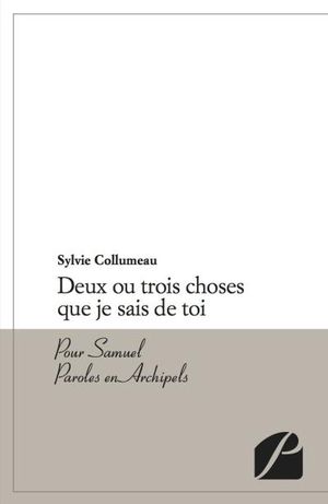 Deux ou trois choses que je sais de toi