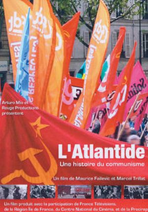 L'Atlantide, une histoire du communisme