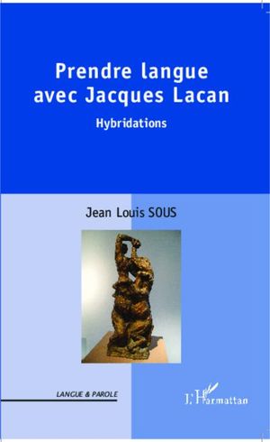 Prendre langue avec Jacques Lacan