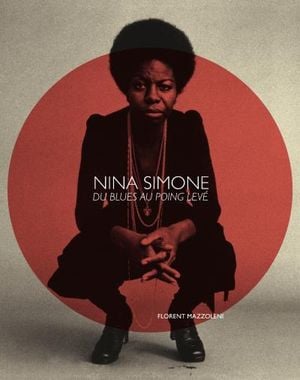 Nina Simone, du blues au poing levé