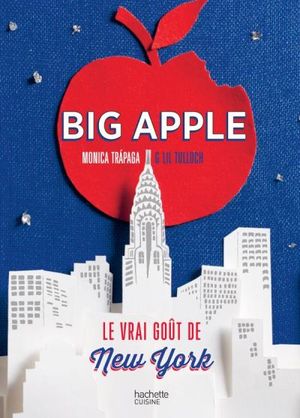 Big Apple, le goût de New York