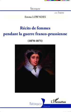 Récits de femmes pendant la guerre franco-prussienne
