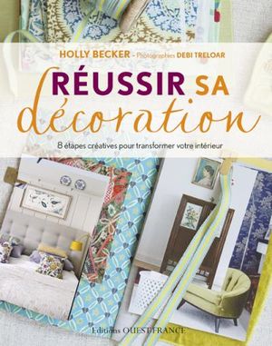 Réussir sa décoration