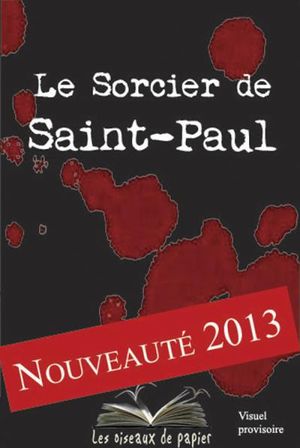 Le sorcier de Saint-Paul