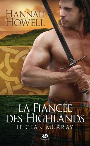 La fiancée des Highlands