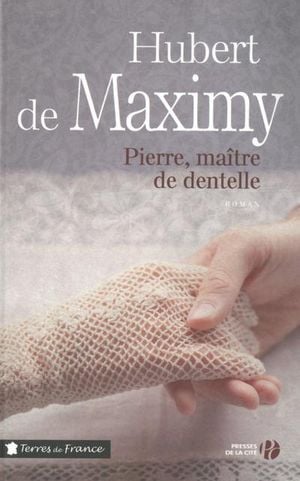 Pierre, maître de dentelle