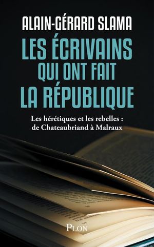 Les écrivains qui ont fait la République