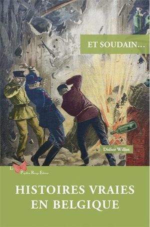 Histoires vraies en Belgique