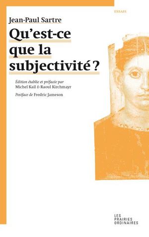 Qu'est-ce que la subjectivité ?