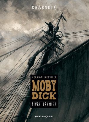 Moby Dick, Livre Premier