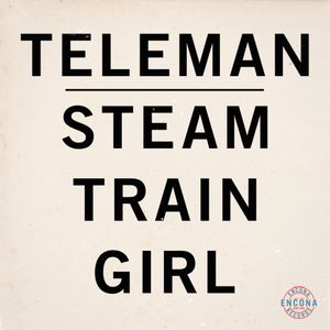 Steam Train Girl (Single)