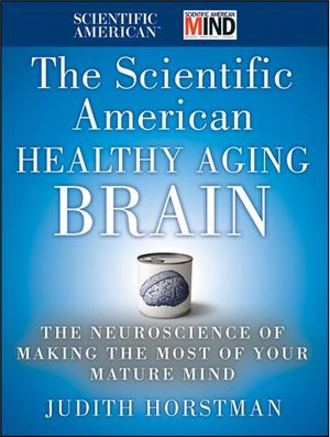 The Scientific American Healthy Aging Brain