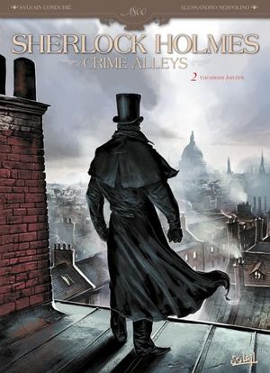 Vocations forcées - Sherlock Holmes : Crime Alleys, tome 2