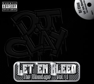 Let 'em Bleed: The Mixxtape, Volume 1