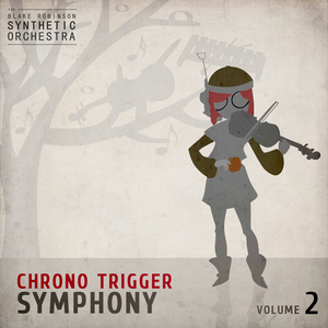 Chrono Trigger Symphony, Volume 2