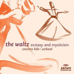 The Waltz: Ecstasy and Mysticism