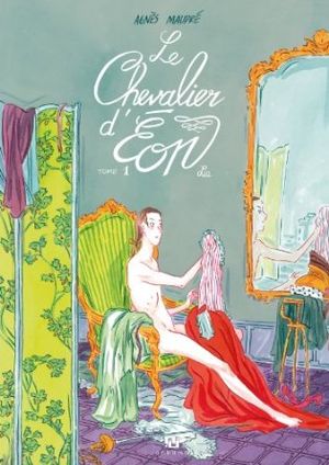 Lia - Le Chevalier d'Éon, tome 1