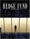Des hommes d'argent - Hedge Fund, tome 1