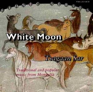 White Moon: Traditional and Popular Music From Mongolia