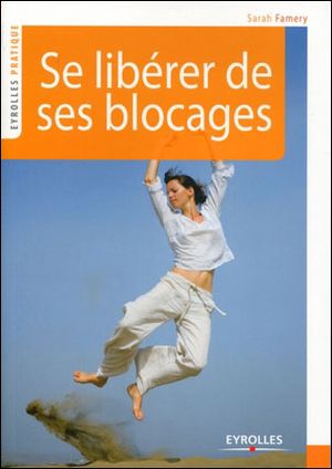 Se libérer de ses blocages