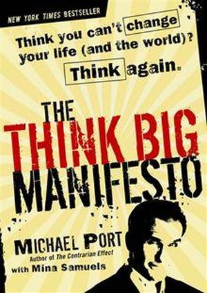 The Think Big Manifesto