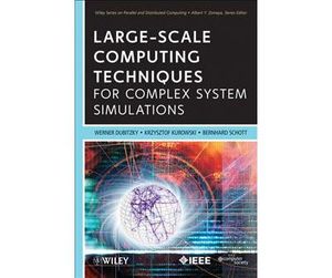 Large-Scale Computing Techniques for Complex System Simulations