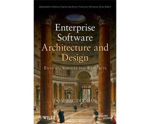 Enterprise Software Architecture and Design