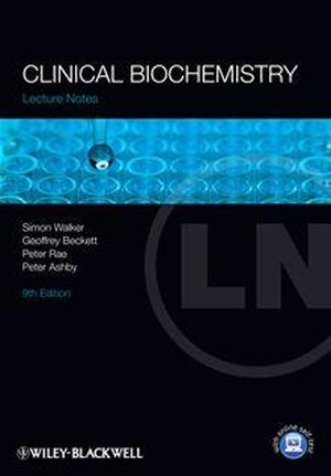 Lecture Notes: Clinical Biochemistry