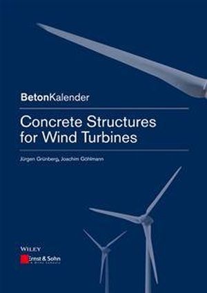 Concrete Structures for Wind Turbines