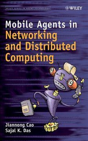 Mobile Agents in Networking and Distributed Computing