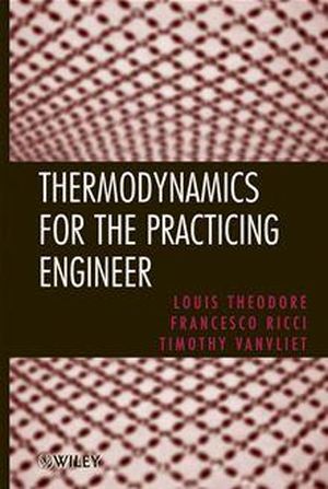 Thermodynamics for the Practicing Engineer