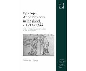 Episcopal Appointments in England, c. 12141344