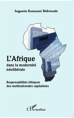 L'Afrique dans la modernité néoliberale
