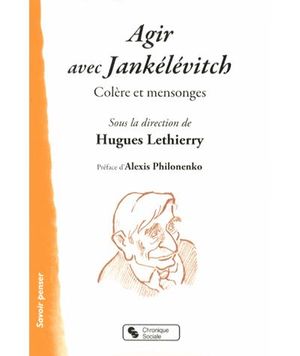 Agir avec Jankelevitch