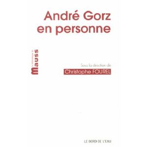 André Gorz, en personne