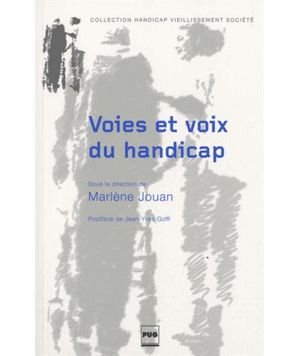 Voies et voix du handicap