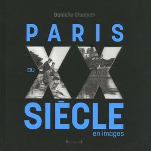 Paris du XXème siècle