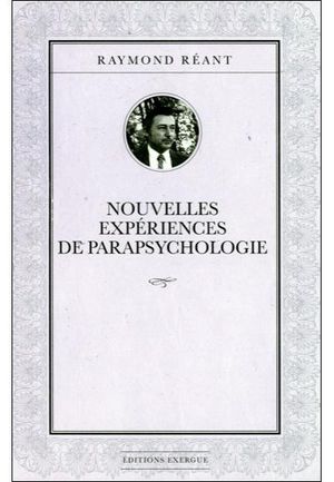 Nouvelles expériences de parapsychologie