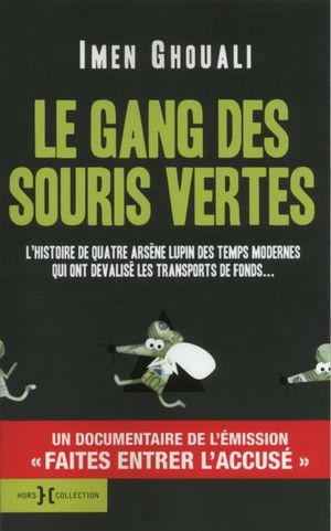 Le gang des souris vertes