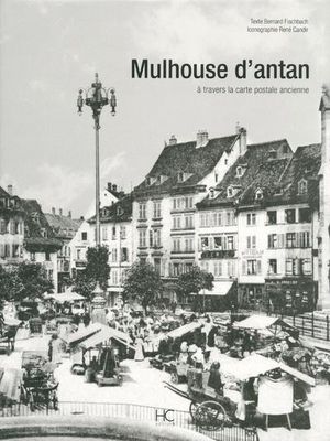 Mulhouse d'antan