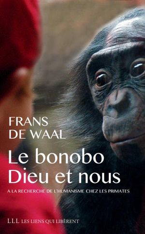 Le bonobo, Dieu et nous