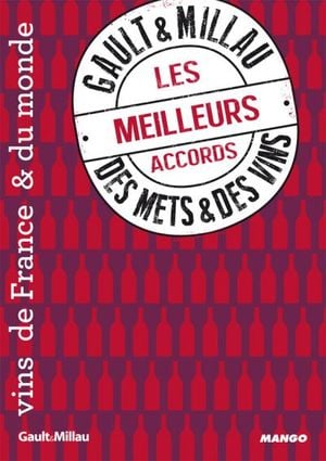 Accords mets et vins du Gault et Millau