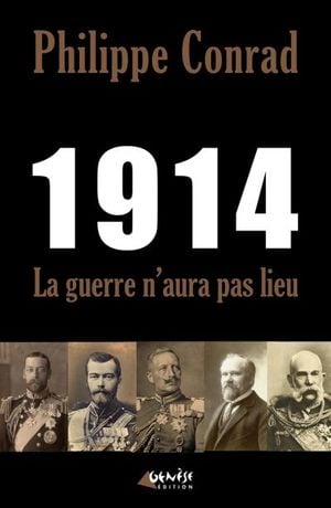 1914 : la guerre n'aura pas lieu