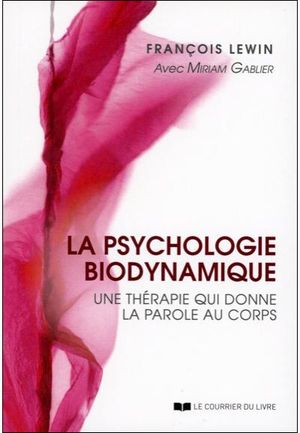 La psychologie biodynamique