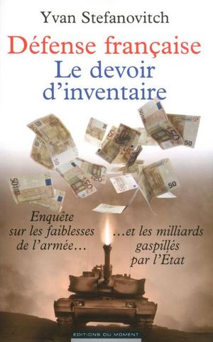 Défense française, le devoir d'inventaire