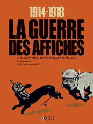 La guerre des affiches :1914-1918