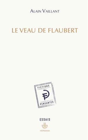 Le Veau de Flaubert