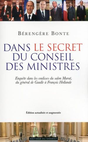 Dans le secret du Conseil des Ministres