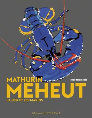 Mathurin Méheut la mer et les marins